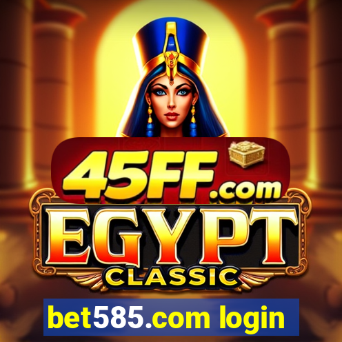 bet585.com login